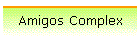 Amigos Complex